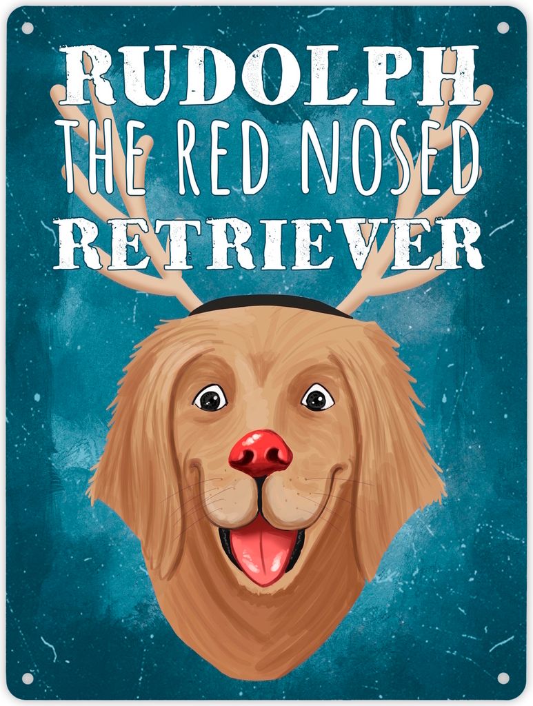 Rudolph the red nosed Retriever lustiges Metallschild XL in 21x28 cm