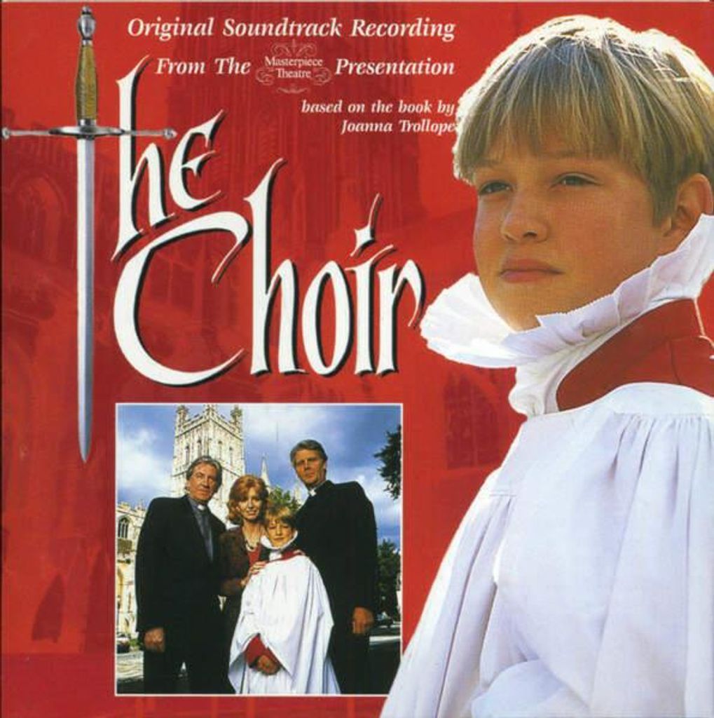 The Choir (Original Soundtrack Recording From The Masterpiece Theatre Presentation)