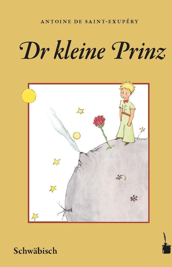 Der Kleine Prinz. Dr kleine Prinz (Schwäbisch)