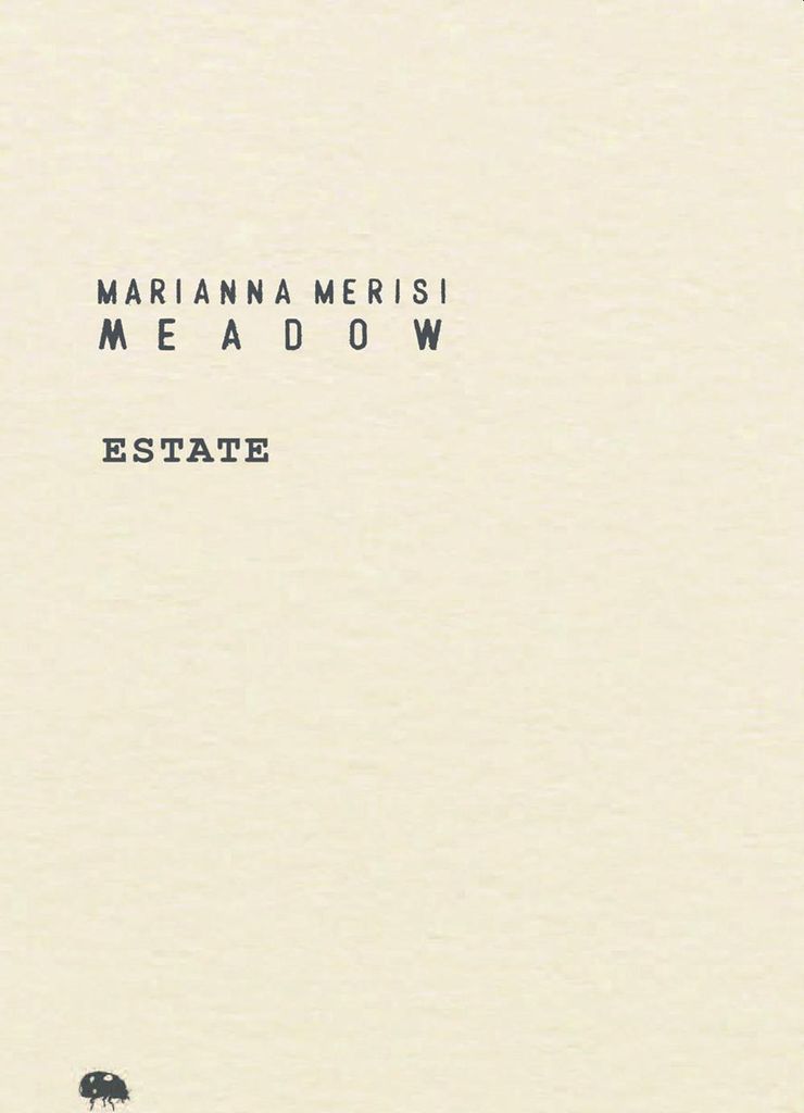 Merisi, M: Meadow. Estate. Taccuino botanico