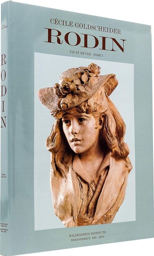 Rodin: 1840-1886 Tome 1 (Catalogues raisonnes, Band 1)
