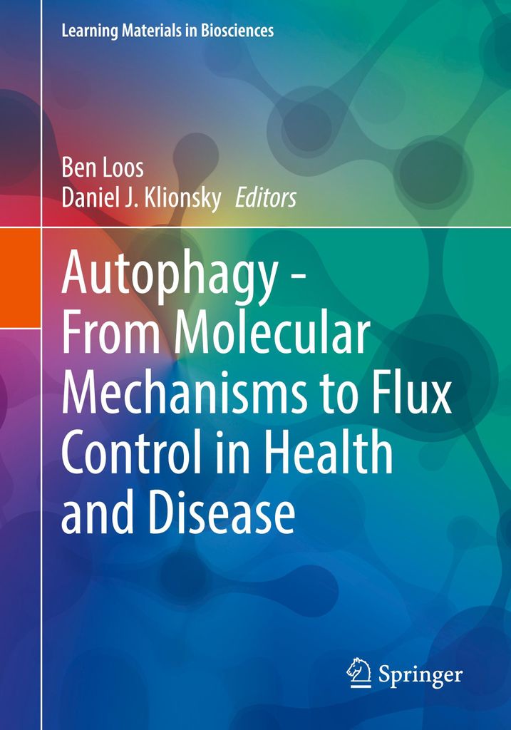 Autophagy - From Molecular Mechanisms to Flux Control in Health and Disease