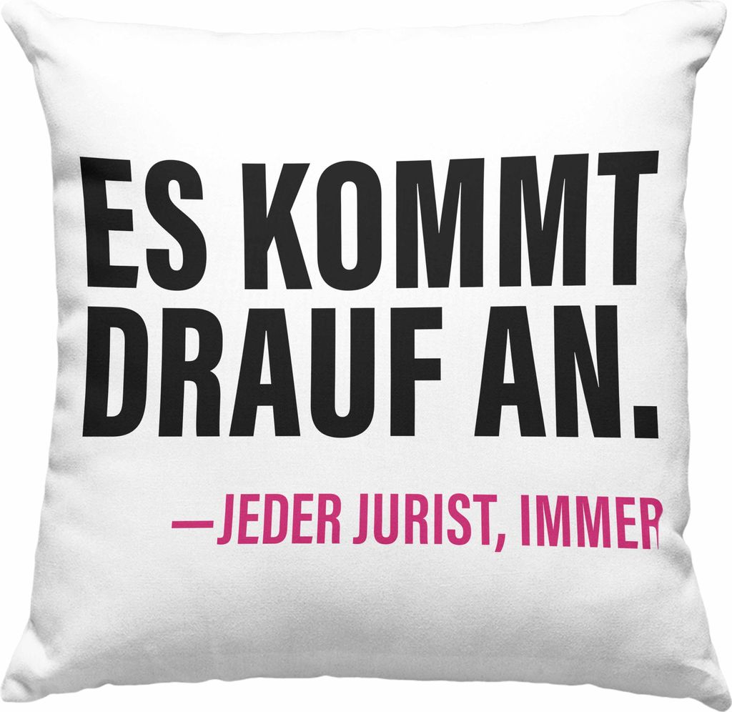 Trendation - Jura Geschenk Deko-Kissen mit Füllung 40x40 mit Spruch für Jurist Juristin Geschenkideen Lustig für Examen Staatsexamen. Es kommt d...