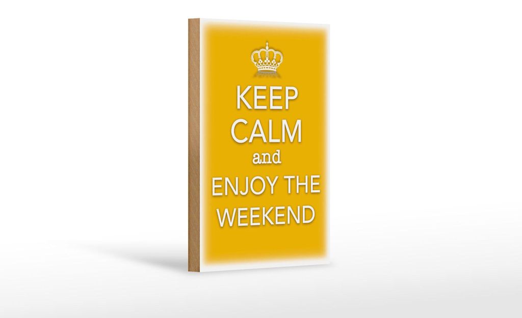 Holzschild Spruch 12x18cm Keep Calm and enjoy the weekend