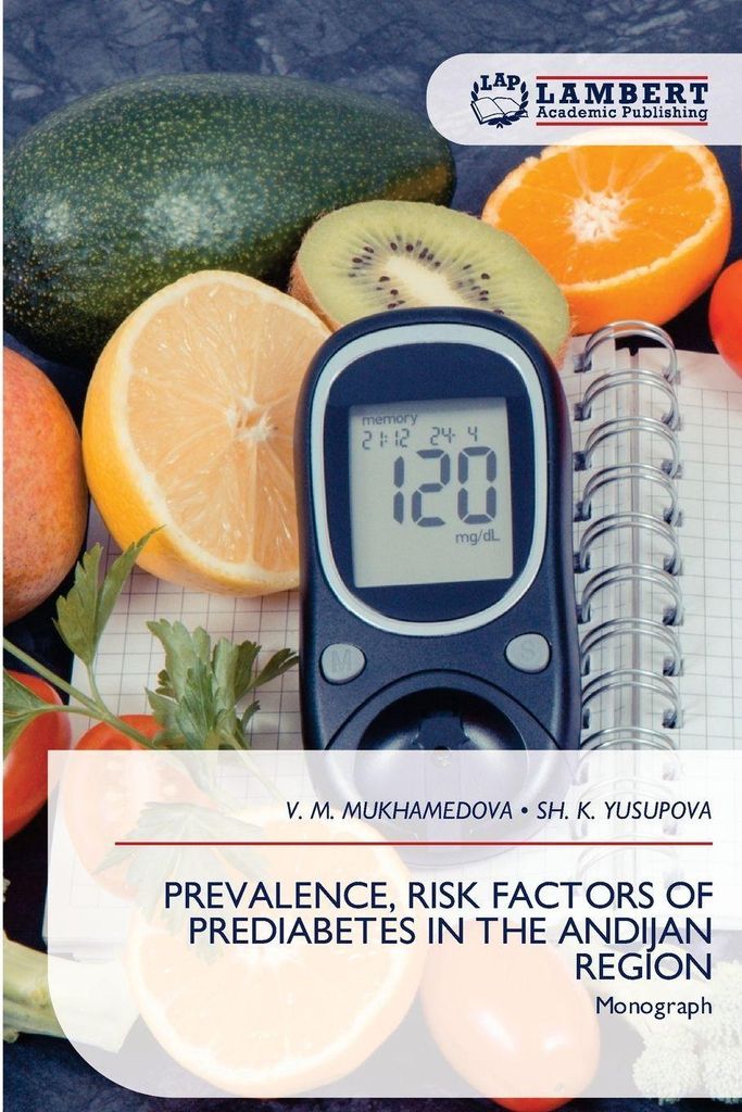 Prevalence, Risk Factors Of Prediabetes In The Andijan Region