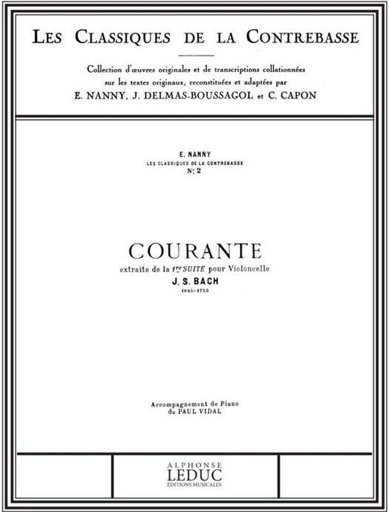 Bach J.s./Nanny Classique Contrebasse N002 Suite N01 Pour Violoncelle:courante