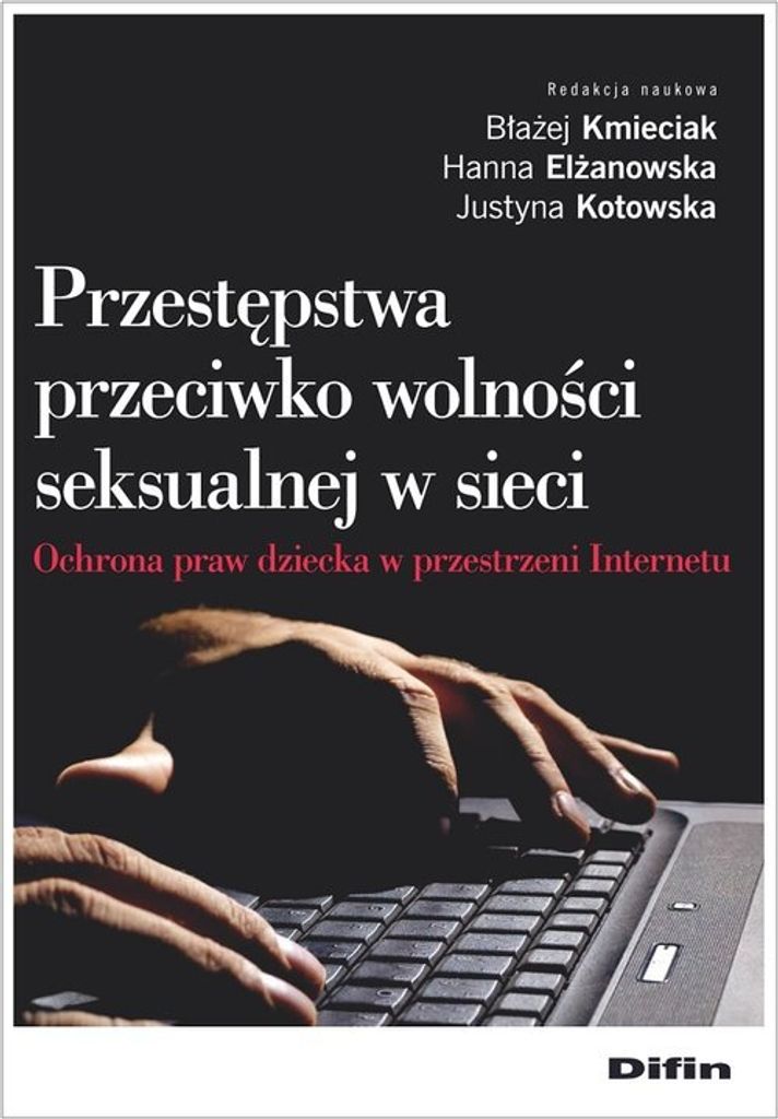 Przestępstwa przeciwko wolności seksualnej w sieci
