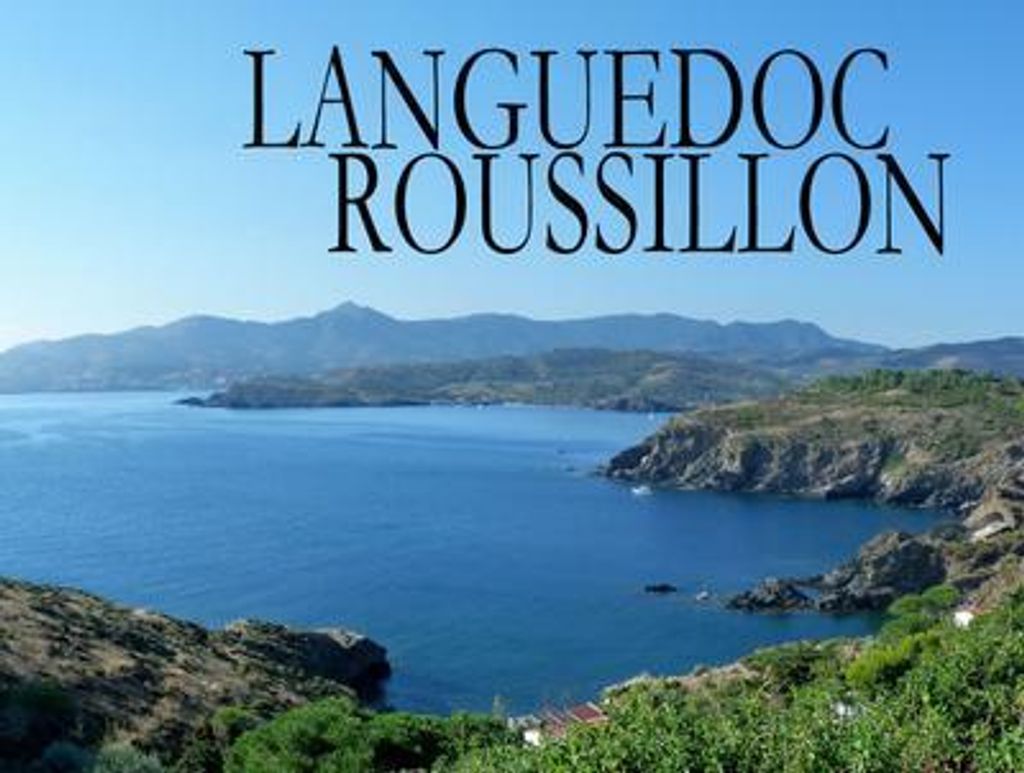 Languedoc Roussillon - Ein Bildband
