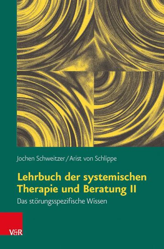 Lehrbuch der systemischen Therapie II - Approche Clinique et Pratique