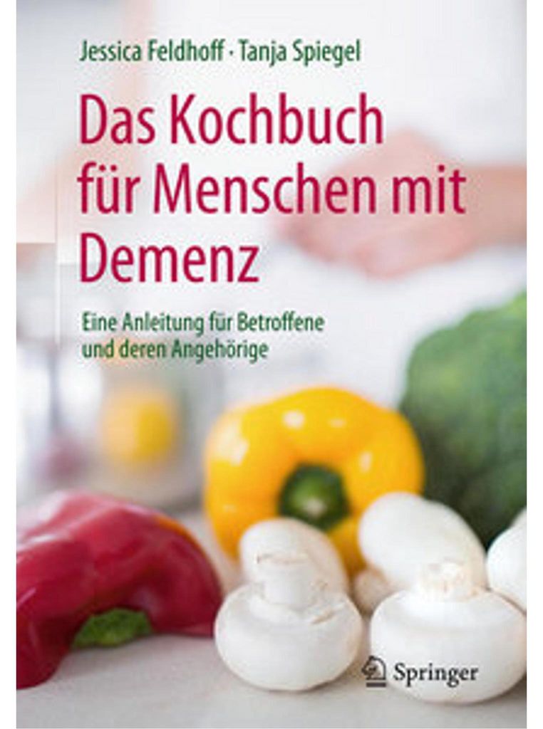 Das Kochbuch für Menschen mit Demenz