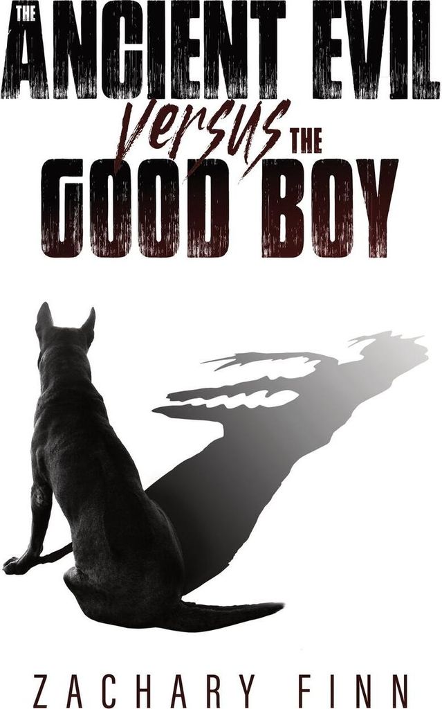 The Ancient Evil Versus the Good Boy