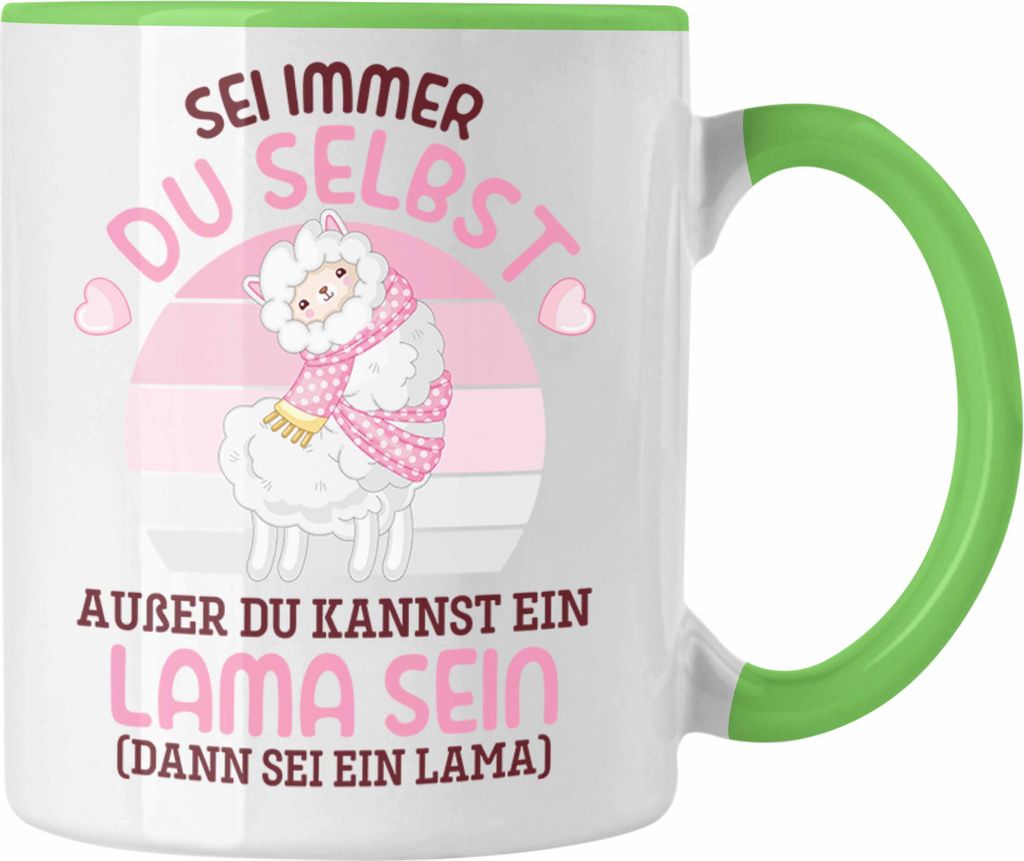 Trendation - Sei Immer Du Selbst Llama Spruch Tasse für Alpaka Fans Süße Sprüche Humor (Grün)