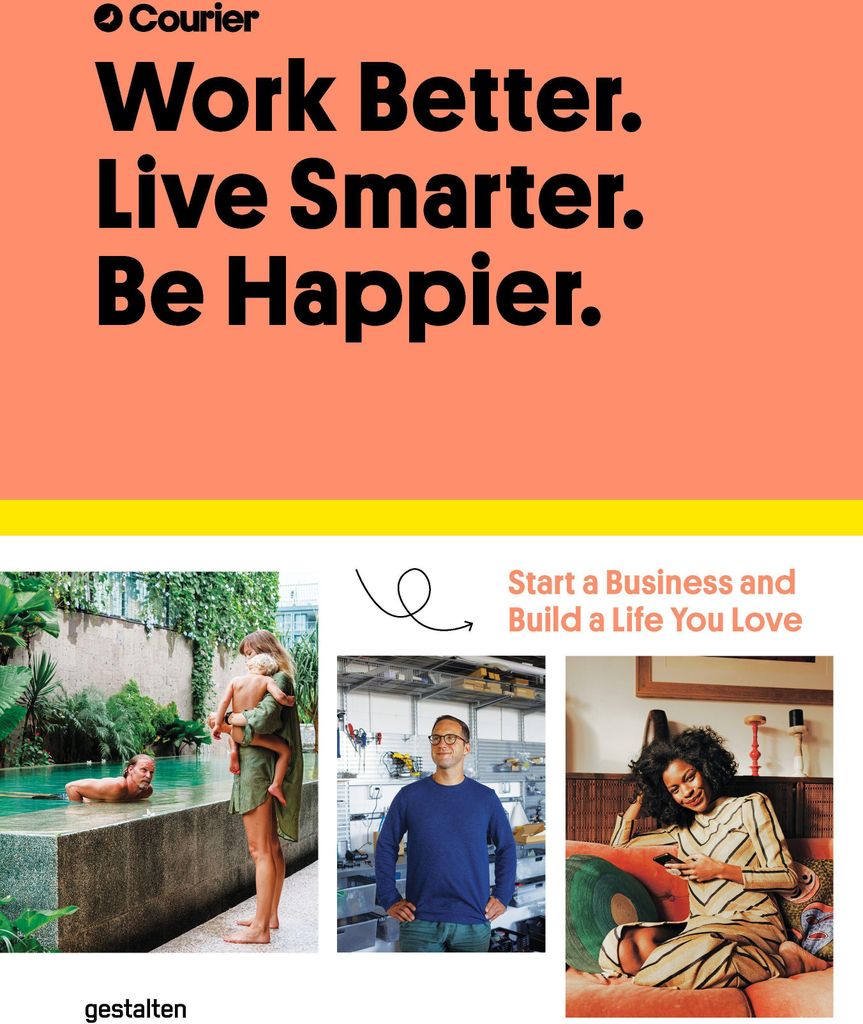 Work Better. Live Smarter. Be Happier.