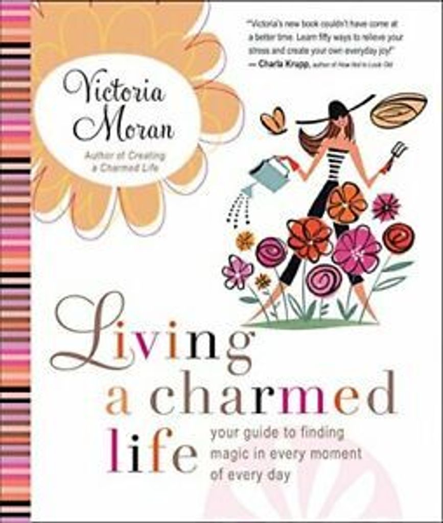 Living a Charmed Life.by Moran New