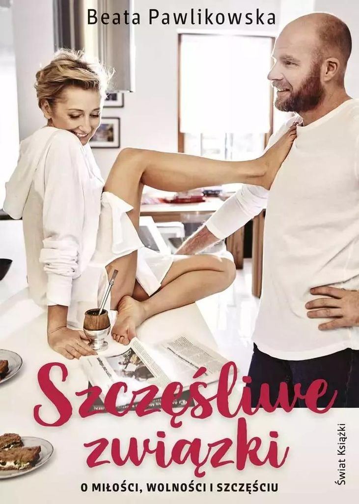 Szczêœliwe zwi¹zki Beata Pawlikowska (Buch auf Polnisch)