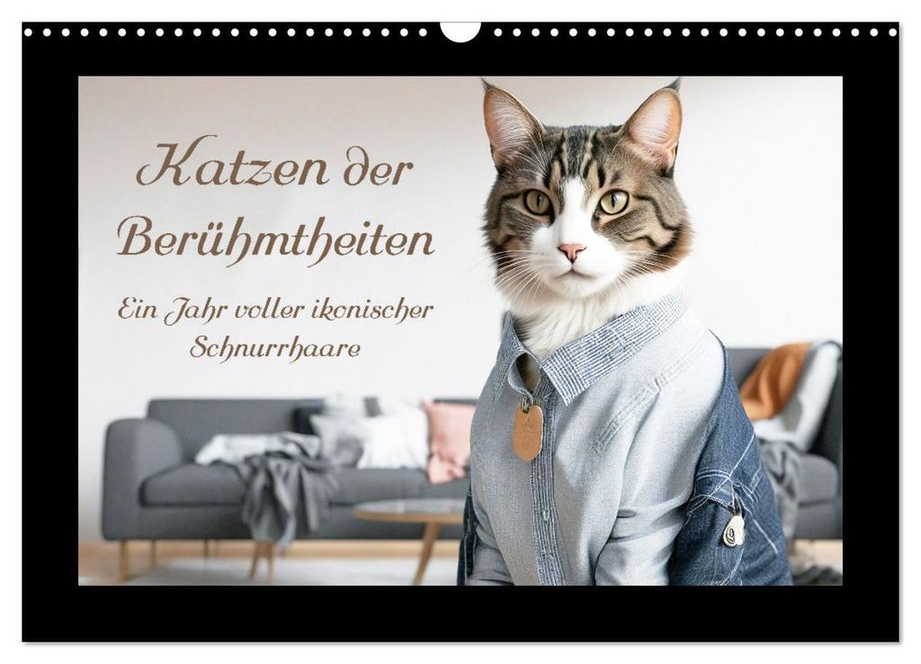 Katzen der Berühmtheiten - Ein Jahr voller ikonischer Schnurrhaare (Wandkalender 2027 DIN A3 quer), CALVENDO Monatskalender