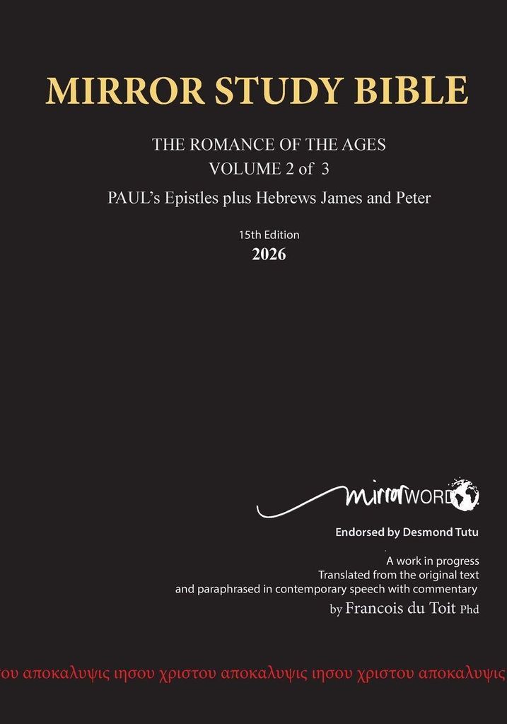 PAPERback 15th Edition MARCH 2026 MIRROR STUDY BIBLE 518p VOLUME 2 OF 3 Paul's Brilliant Epistles & The Amazing Book of Hebrews also, James - The Y...