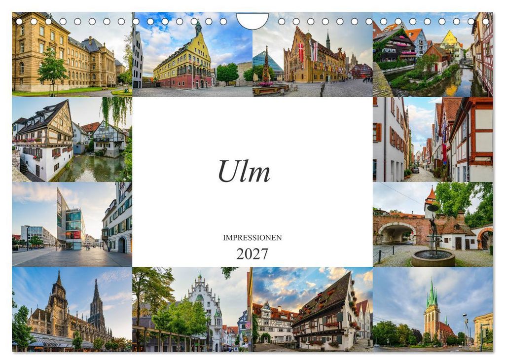 Ulm Impressionen (Wandkalender 2027 DIN A4 quer), CALVENDO Monatskalender