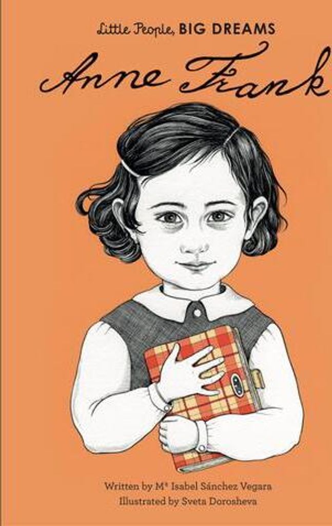 Little People, Big Dreams: Anne Frank