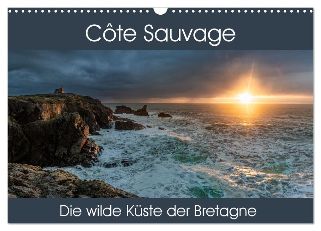 Côte Sauvage - Die wilde Küste der Bretagne (Wandkalender 2027 DIN A3 quer), CALVENDO Monatskalender