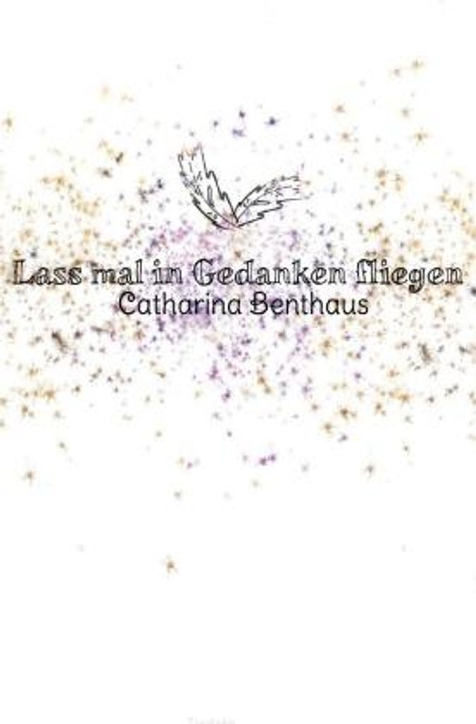 Lass mal in Gedanken fliegen