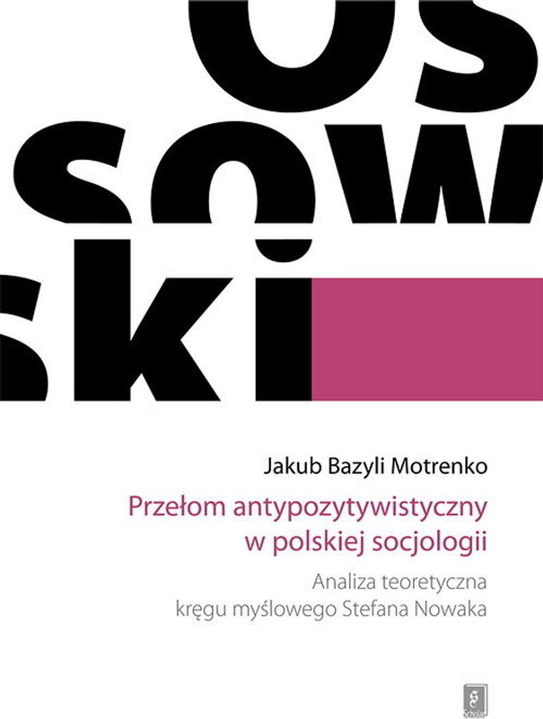 Przełom antypozytywistyczny w polskiej socjologii