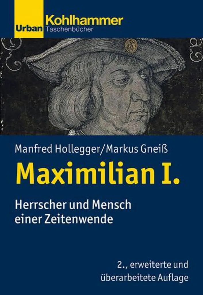 Maximilian I. (1459-1519) Livre Illustré sur la Vie du Dernier Chevalier