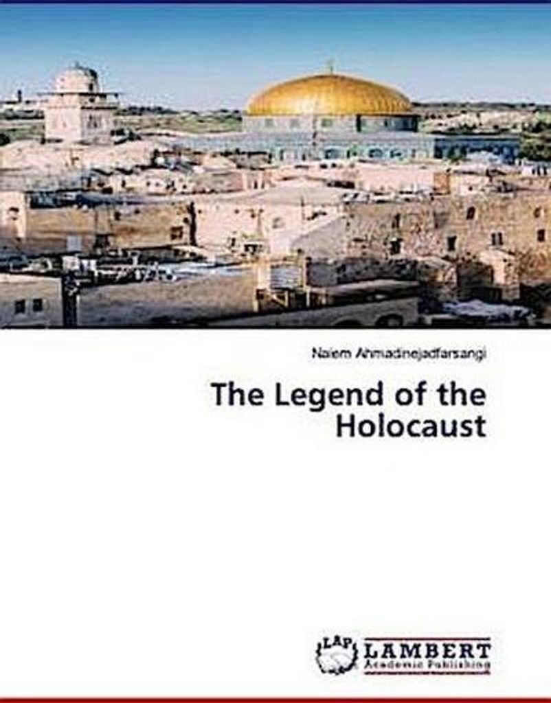 The Legend of the Holocaust