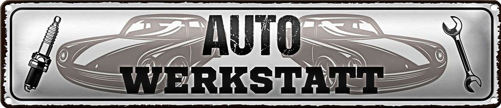 Blechschild Spruch 46x10cm Auto Werkstatt Werkzeug Dekoration