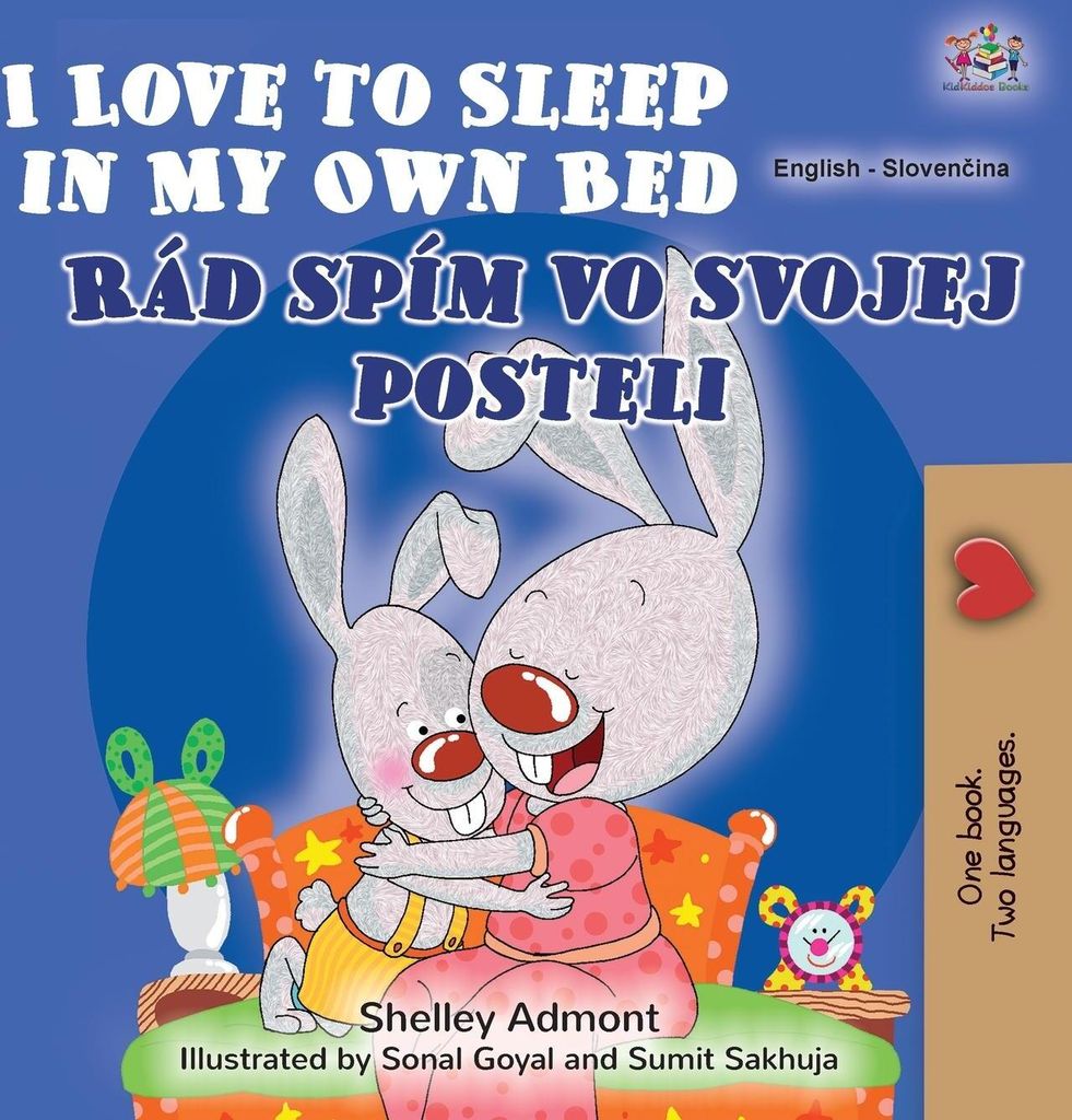 I Love to Sleep in My Own Bed (English Slovak Bilingual Children's Book)