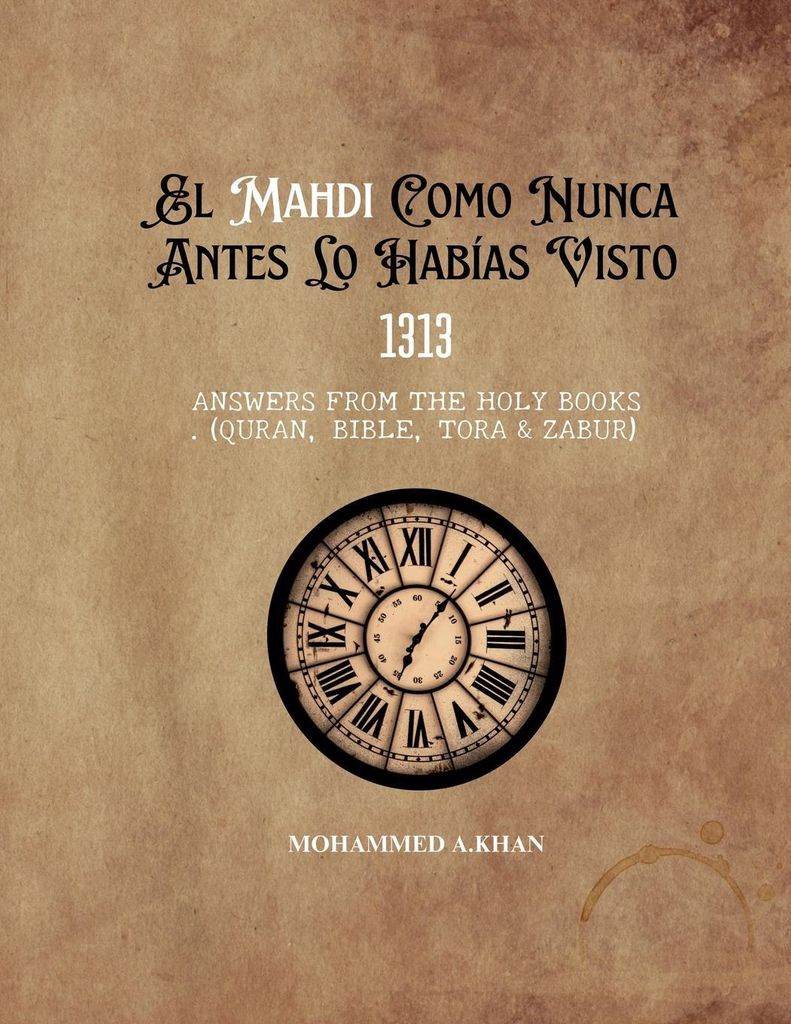 El Mahdi Como Nunca Lo Habías Conocido