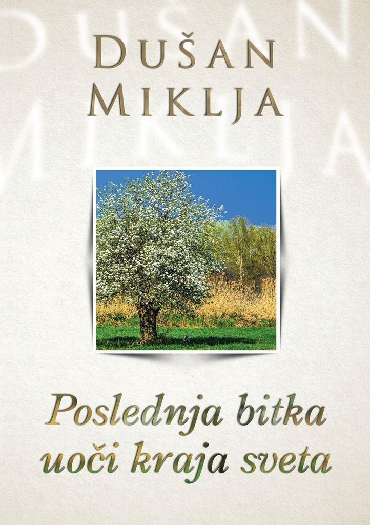 Poslednja bitka uo¿i kraja sveta