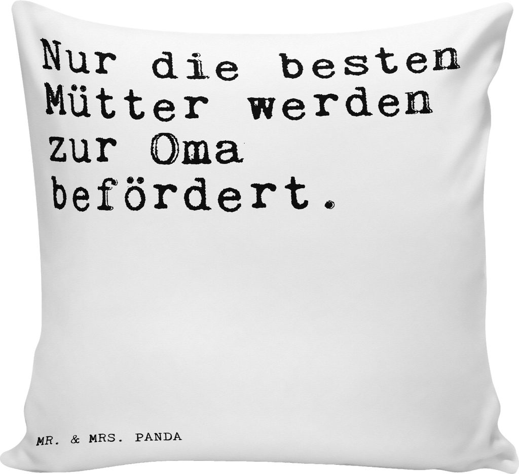 Mr. & Mrs. Panda Zierkissen Nur die besten Mütter... - Weiß - Geschenk, kissen für sofa, Sofakissen 40x40, Spruch Sprüche Weisheiten Zitate Lus...