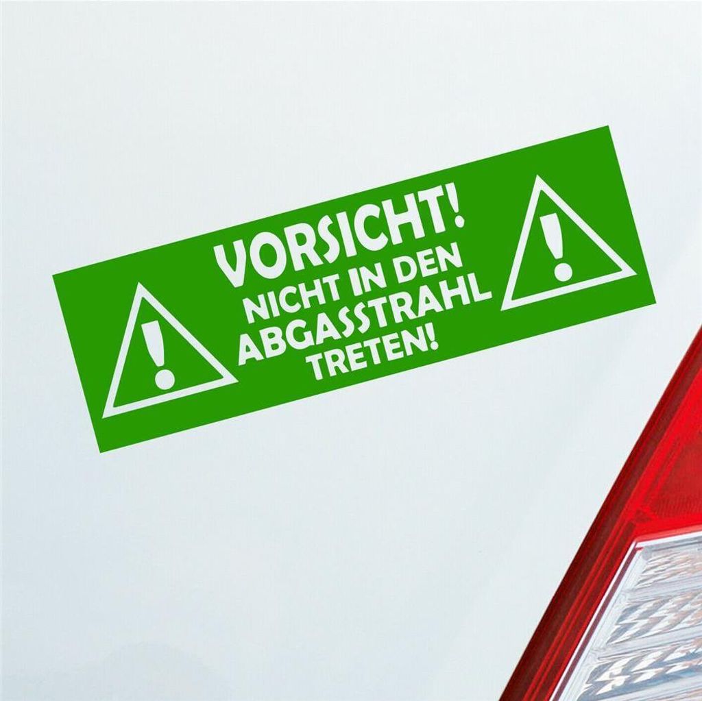 Auto Aufkleber Vorsicht! Nicht in den Abgasstrahl treten! Tuning Car 15x5 cm Hellgrün Sticker Heckscheibenaufkleber