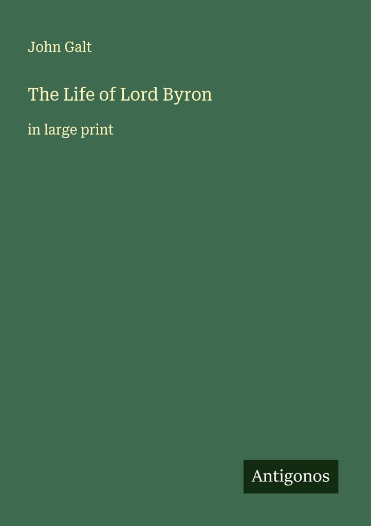 The Life of Lord Byron