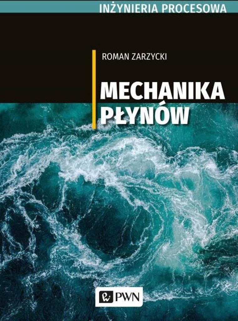 Mechanika płynów - Roman Zarzycki, Jerzy Prywer (Literatur auf Polnisch)