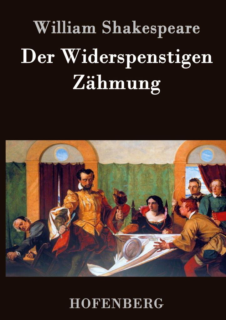 Der Widerspenstigen Zähmung