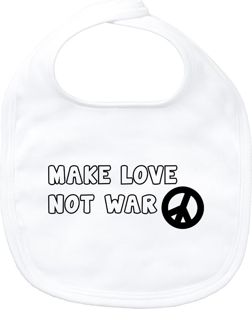 Huuraa Baby Lätzchen Make Love not War White Klettverschluss Baumwolle Latz Geschenkidee