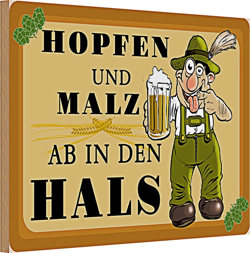 Holzschild 30x20cm Hopfen und Malz ab in den Hals