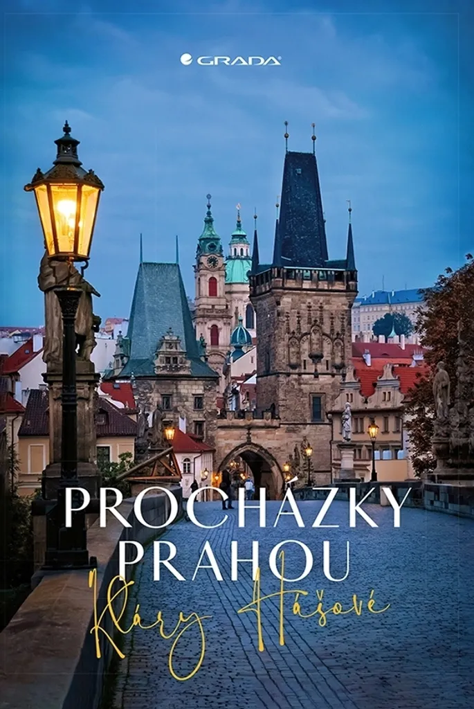 Procházky Prahou Kláry Hášové - Guide de Voyage Prague Authentique
