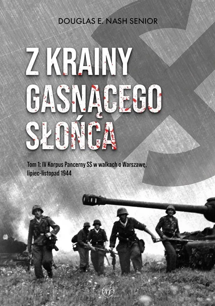 Livre histoire militaire IV SS Panzer Corps Varsovie 1944 Volume 1