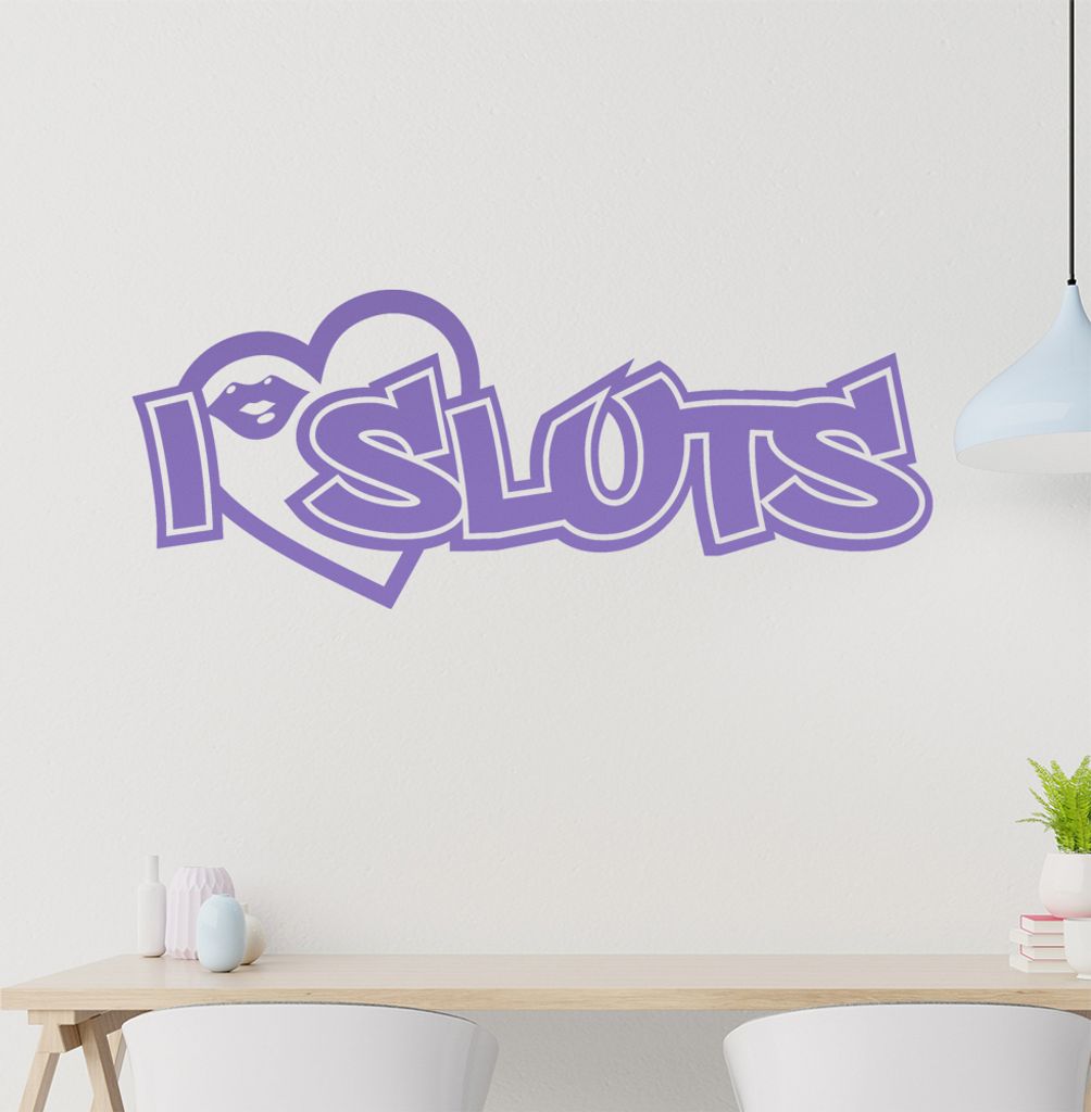 i love sluts Wandtattoo in 6 Größen - Wandaufkleber Wall Sticker - Dekoration, Küche, Wohnzimmer, Schlafzimmer, Badezimmer