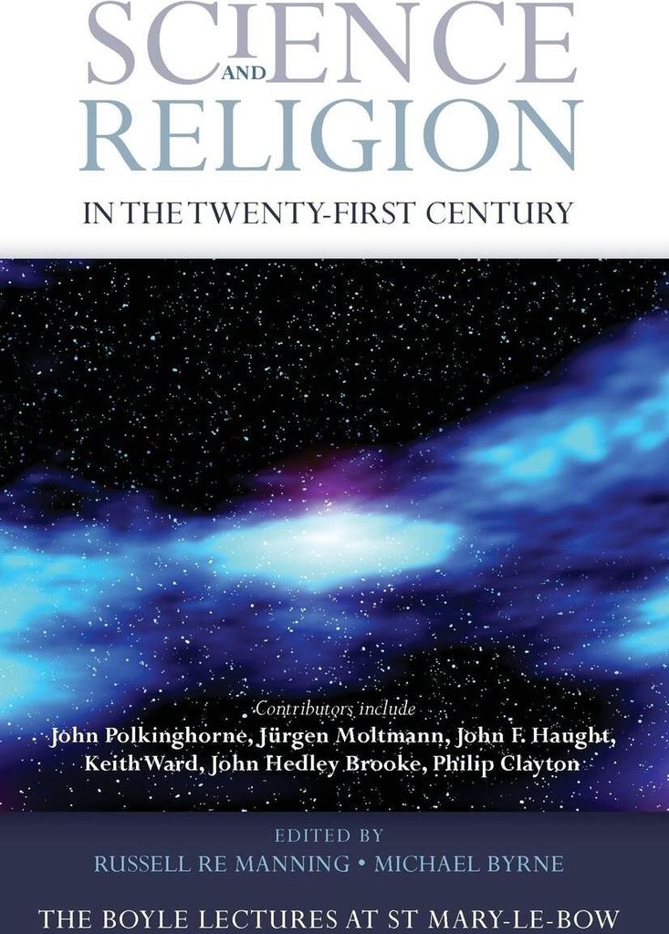 Science and Religion in the Twenty-First Century