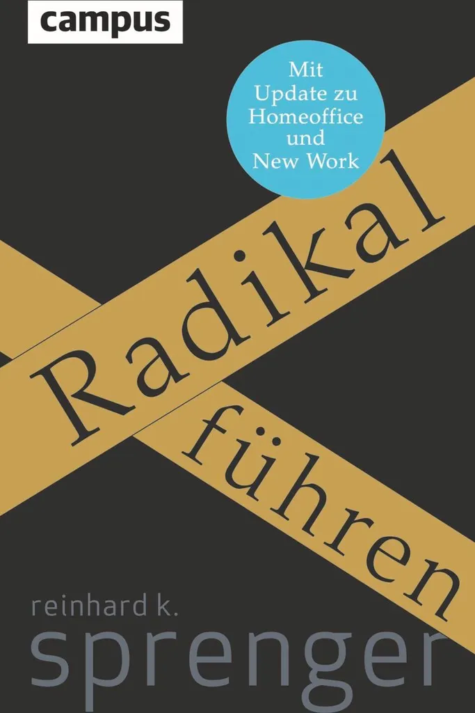 Finir les Conflits avec Radikal führen : Le Guide du Leadership Décisif - 2