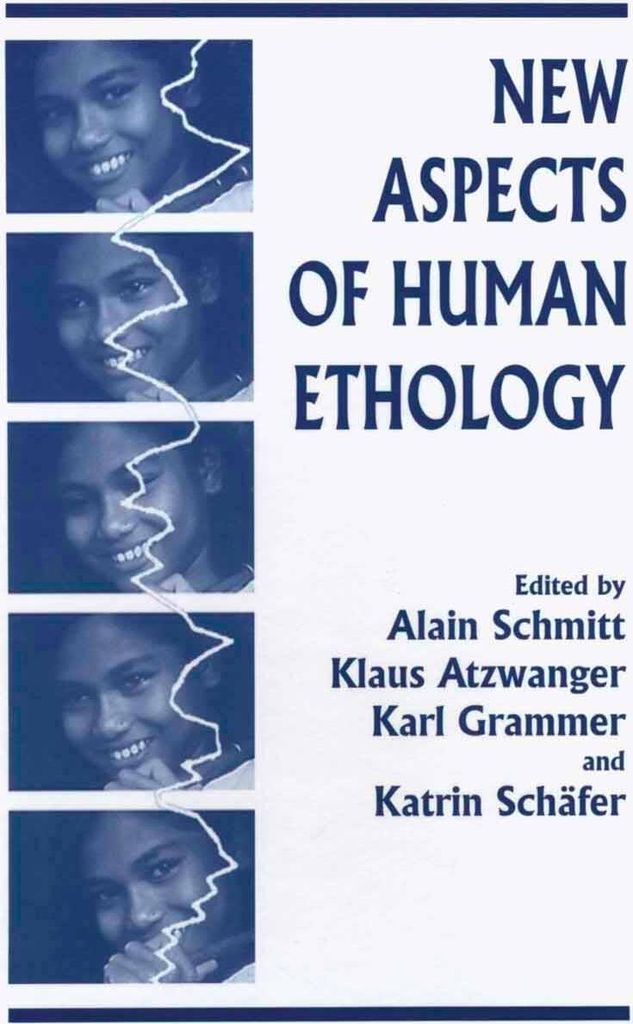 New Aspects of Human Ethology