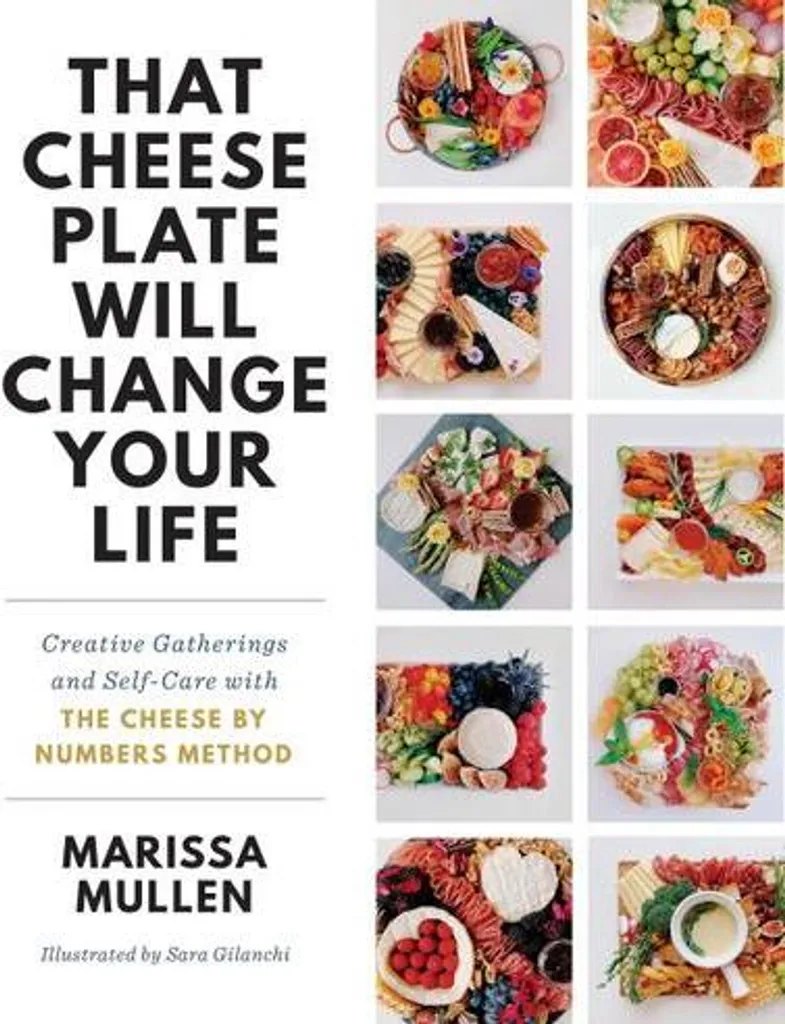 That Cheese Plate Will Change Your Life - Livre de Cuisine en Anglais