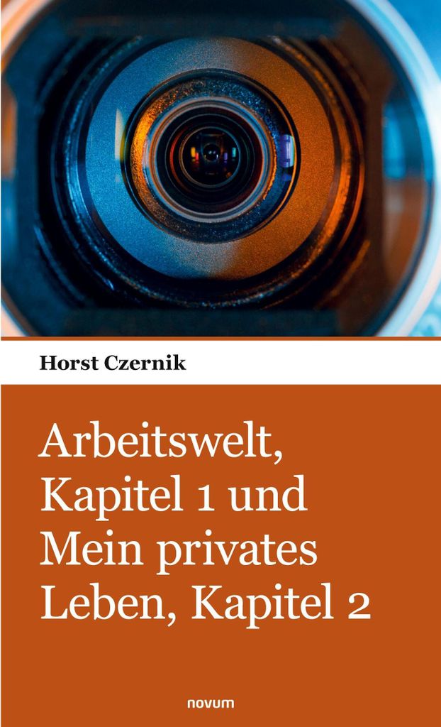 Arbeitswelt, Kapitel 1 und Mein privates Leben, Kapitel 2