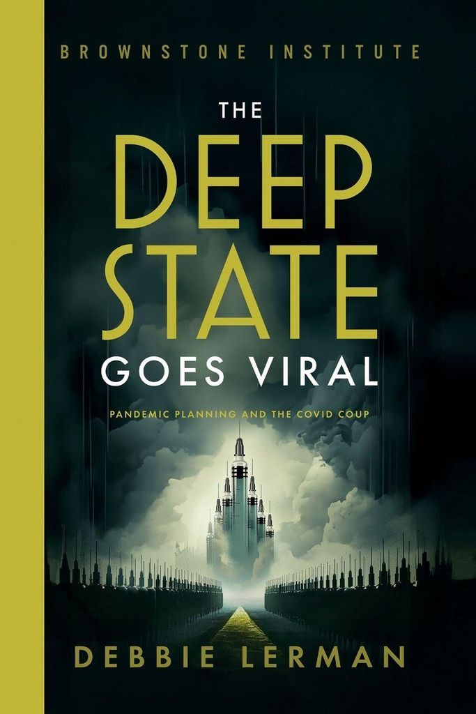 The Deep State Goes Viral