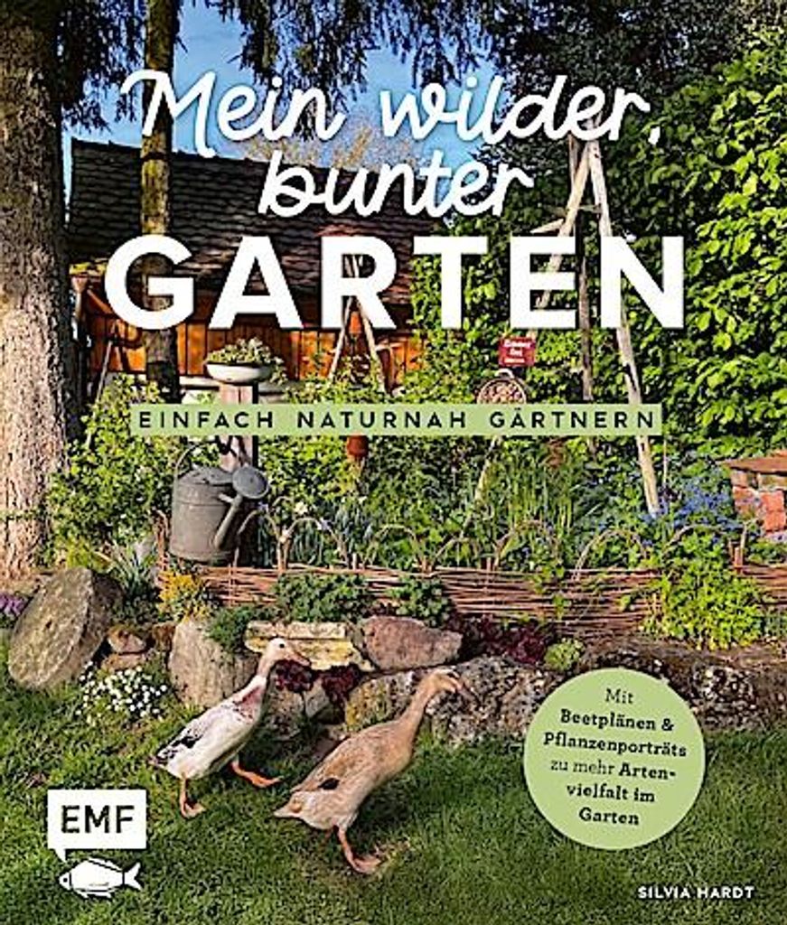 Mein wilder, bunter Garten - Einfach naturnah gärtnern Immagine del prodotto 