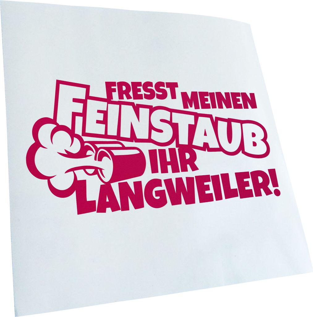 Kiwistar - Autoaufkleber - Fresst mein Feinstaub M2 - Pink - 30x15cm - Aufkleber für Auto, Laptop, Fahrrad, LKW, Motorrad mehrfarbig JDM Decal Racing